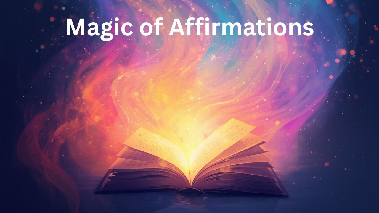 magic of affirmations